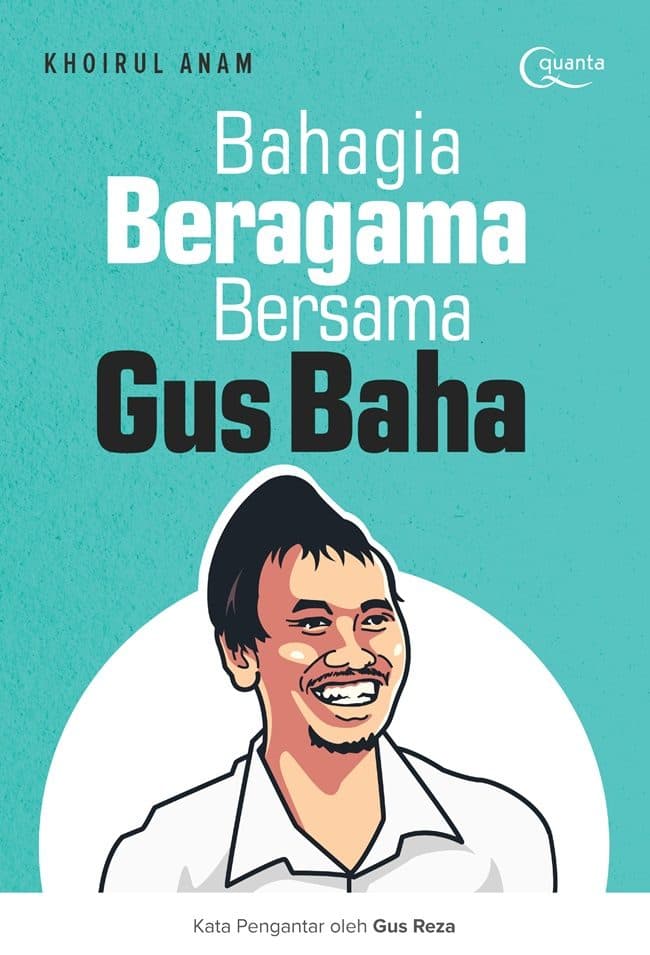 Bahagia Beragama Bersama Gus Baha